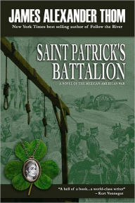 Title: St. Patrick Battalion, Author: Thom James Alexander