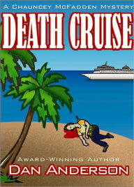 Death Cruise: A Chauncey McFadden Mystery