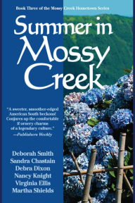 Title: Summer In Mossy Creek, Author: Deborah Smith