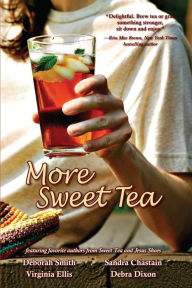 Title: More Sweet Tea, Author: Deborah Smith
