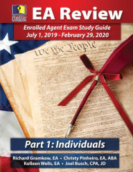 Title: PassKey Learning Systems EA Review Part 1 Individuals; Enrolled Agent Study Guide: July 1, 2019-February 29, 2020 Testing Cycle, Author: Joel Busch