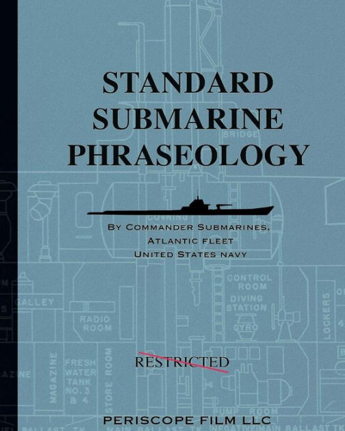 Standard Submarine Phraseology by Commander Submarines Atlantic Fleet