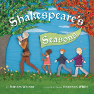 Title: Shakespeare's Seasons, Author: Miriam Weiner