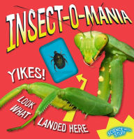 Insect-o-mania! (Science with Stuff Series)