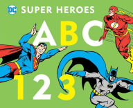 Title: DC Super Heroes ABC 123, Author: David Bar Katz