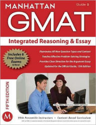 Integrated Reasoning and Essay GMAT Strategy Guide, 5th Edition