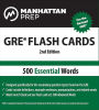 500 Essential Words: GRE Vocabulary Flash Cards