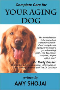 Complete Care For Your Aging Dog
