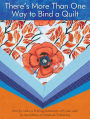 There's More Than One Way to Bind a Quilt: How to Make A Finishing Statement with Your Quilt