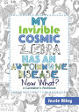 My Invisible Cosmic Zebra Has an Autoimmune Disease - Now What?