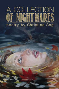 Title: A Collection of Nightmares, Author: Christina Sng