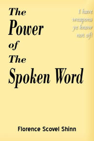 The Power Of The Spoken Word