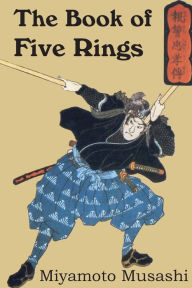 Title: The Book of Five Rings, Author: Miyamoto Musashi