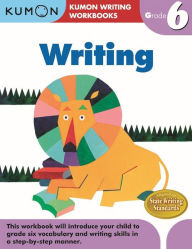 Title: Grade 6 Writing (Kumon Writing Workbooks), Author: Kumon Publishing