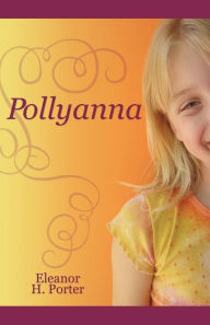 Title: Pollyanna, Author: Cricket House Books
