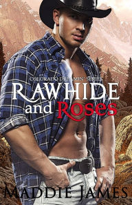 Rawhide and Roses