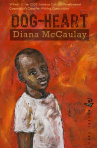 Title: Dog-Heart, Author: Diana McCaulay