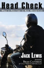 Head Check: What it Feels Like to Ride Motorcycles