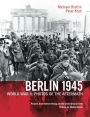 Berlin 1945: World War II: Photos of the Aftermath