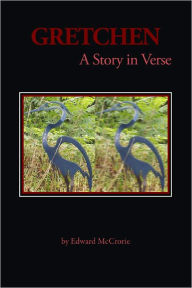 Gretchen: A Story in Verse