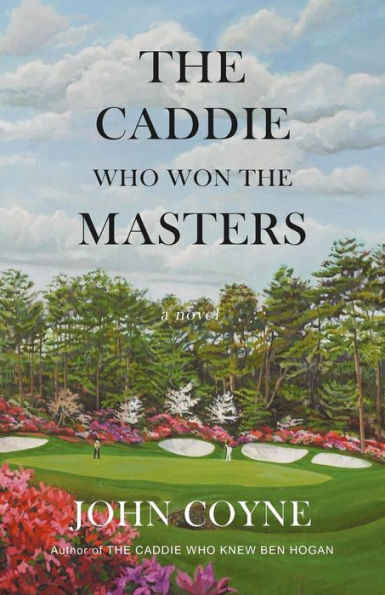 The Caddie Who Won The Masters