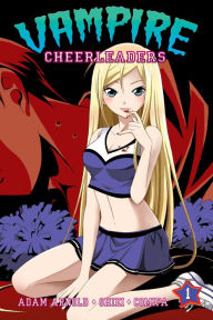 Title: Vampire Cheerleaders Vol. 1, Author: Adam Arnold