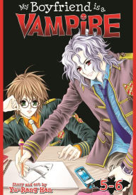 My Boyfriend is a Vampire Vol. 5-6