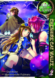 Alice in the Country of Clover: Cheshire Cat Waltz, Volume 2