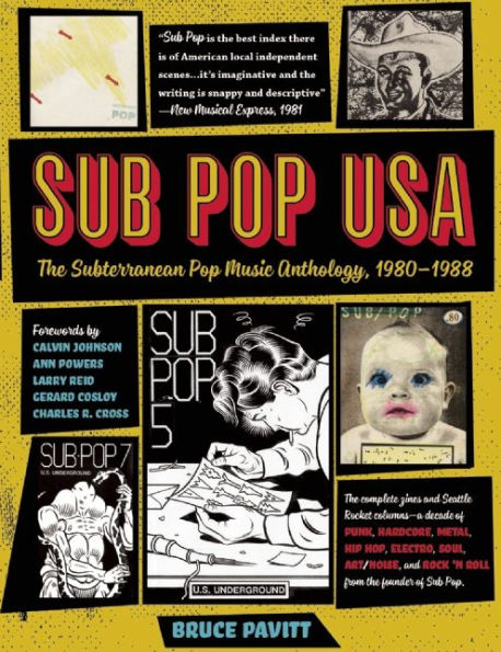 Sub Pop USA: The Subterraneanan Pop Music Anthology, 1980-1988