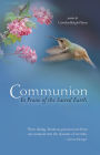 Communion: In Praise of the Sacred Earth: Poems by Carolyn Brigit Flynn
