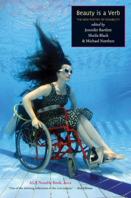 Beauty Is A Verb The New Poetry Of Disability Download Free Ebook