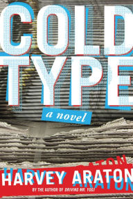 Title: Cold Type, Author: Harvey Araton