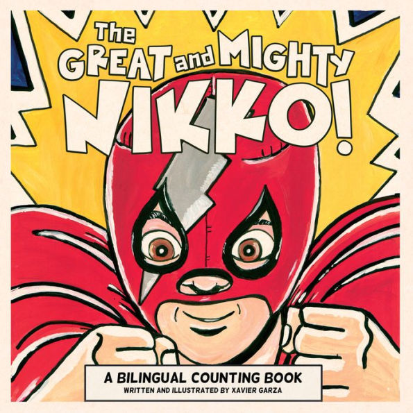 The Great and Mighty Nikko!/ El gran y poderoso Nikko!: A Bilingual Counting Book