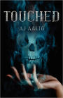 Touched (the Marnie Baranuik Files)