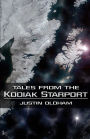 Tales from the Kodiak Starport