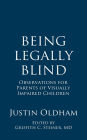Being Legally Blind: Observations for Parents of Visually Impaired Children
