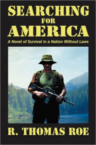 Title: Searching For America, Author: R Thomas Roe