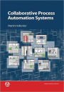 Collaborative Process Automation Systems