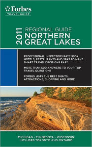 Forbes Travel Guide 2011 Northern Great Lakes