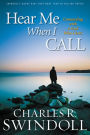 Hear Me When I Call: Learning to Connect with a God Who Cares