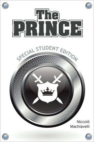 Title: The Prince (Special Student Edition, Author: Niccolò Machiavelli