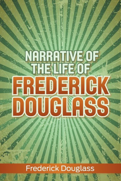 Narrative of the Life of Frederick Douglass