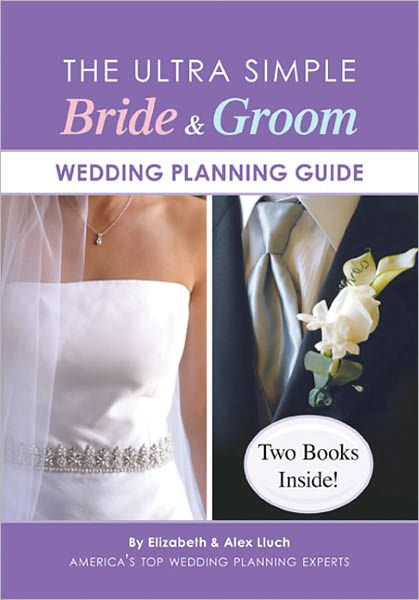 Ultra Simple Bride Groom Wedding Planning Guide By Alex Lluch Ultra Simple Bride Groom Wedding Planning Guide
