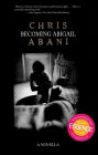 Becoming Abigail: A Novella