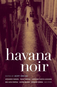 Title: Havana Noir, Author: Achy Obejas
