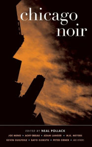 Title: Chicago Noir, Author: Neal Pollack