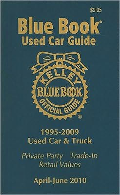 Kelley Blue Book Used Car Guide April June 2010 Consumer Edition