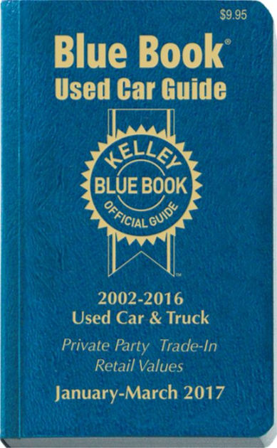 Kelley Blue Book Consumer Guide Used Car Edition By Kelley Blue Book ...