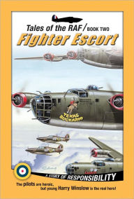Tales of the RAF - Fighter Escort: Fighter Escort