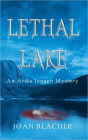 Lethal Lake: An Ardis Jensen Mystery